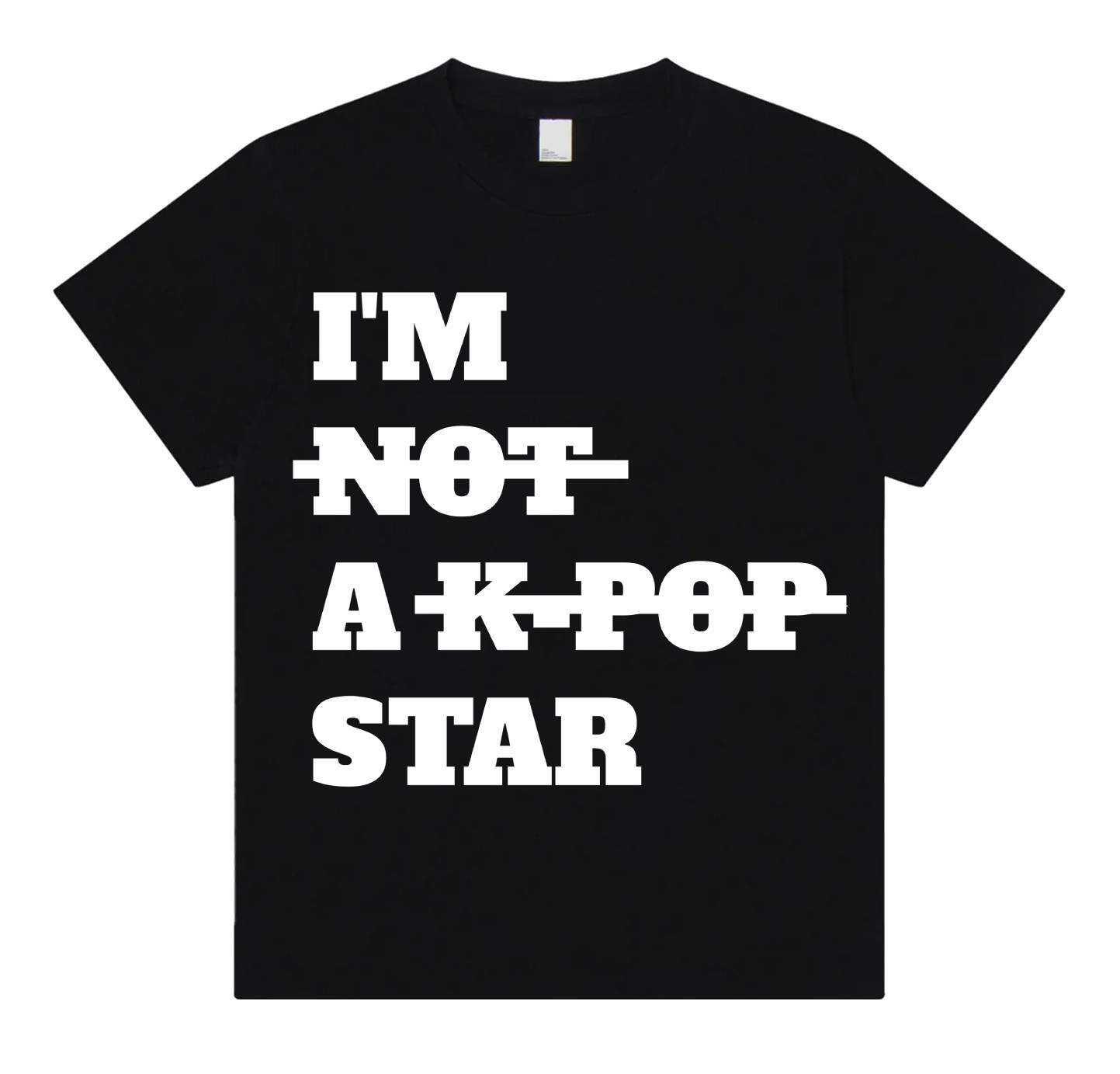 I’M not A k-pop STAR TEE